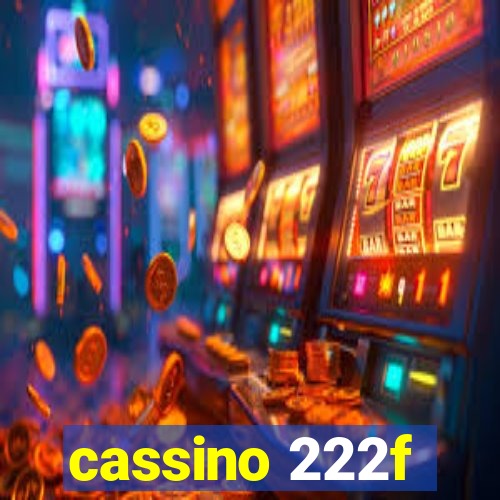 cassino 222f